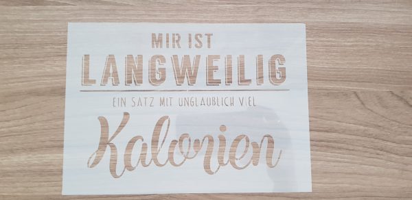 langweilig/Kalorien