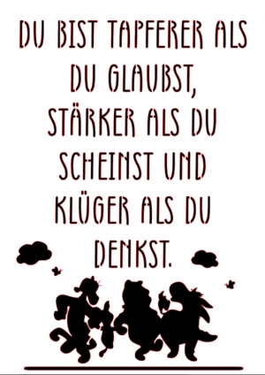 Du bist tapferer..