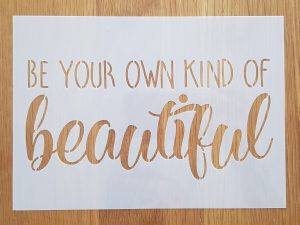 Be your own kind of beautiful