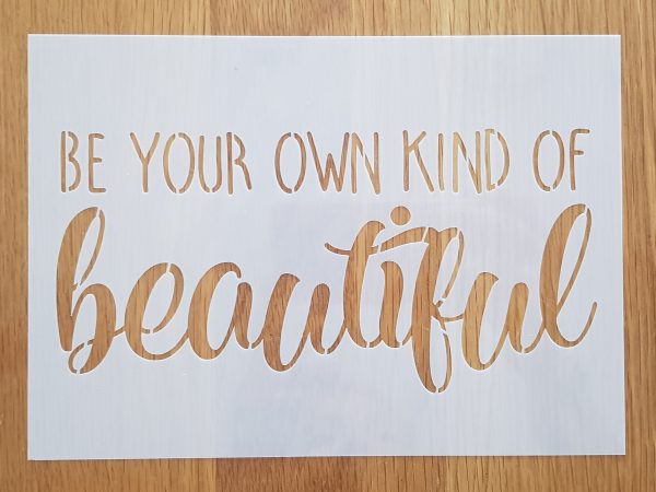 Be your own kind of beautiful