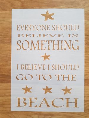 Everyone should believe in something