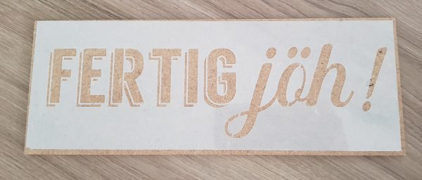 Fertig jöh!